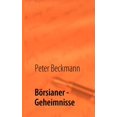 thumbnail image 1 of Börsianer - Geheimnisse: Erfolgreiche Börsianer offenbaren Ihre Geheimnisse für Ihren Erfolg, (Paperback), 1 of 1