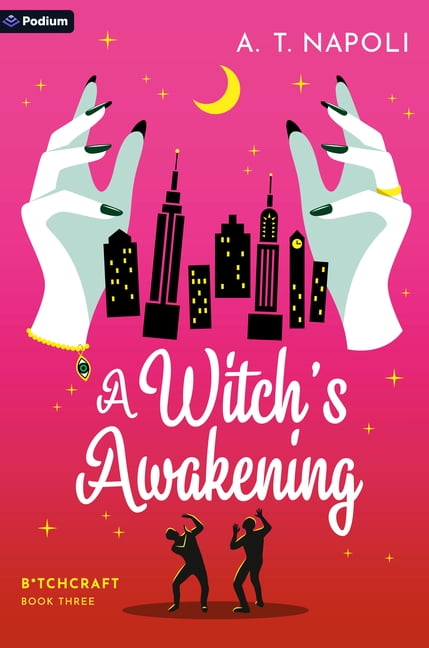 B*tchcraft A Witch's Awakening, Book 3, (Paperback)