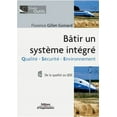 thumbnail image 1 of Bâtir un système intégré: Qualité - Sécurité - Environnement (Paperback), 1 of 1