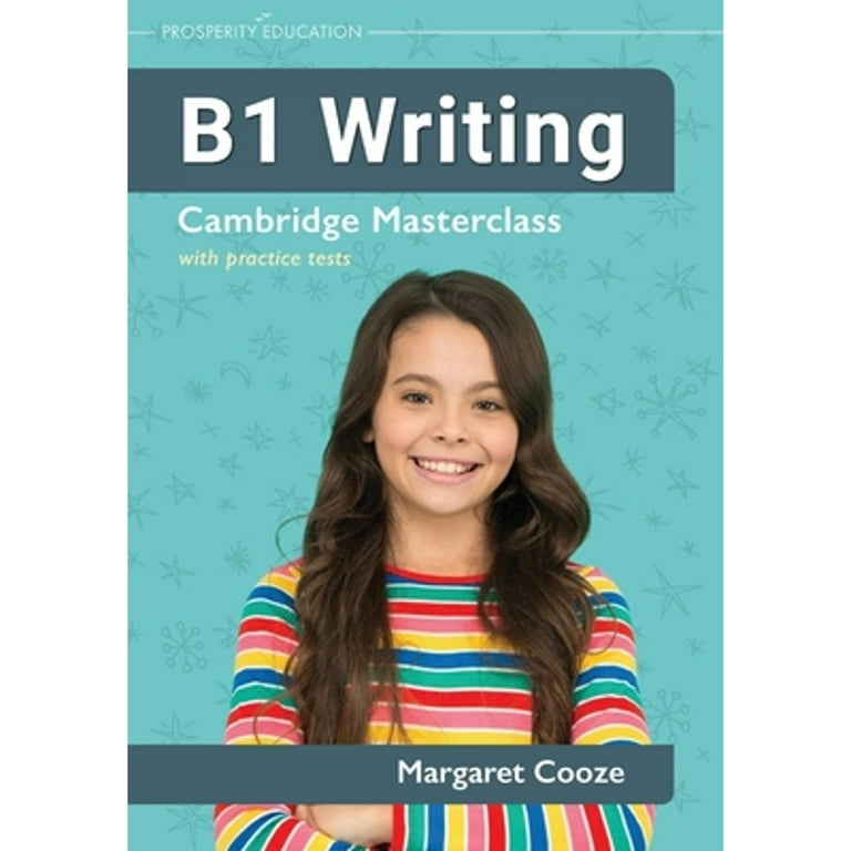 B1 Writing Cambridge Masterclass with practice tests