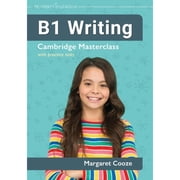 B1 Writing Cambridge Masterclass with practice tests Paperback