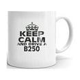 thumbnail image 1 of B250 Keep Calm and Drive Coffee Tea Ceramic Mug, 1 of 3