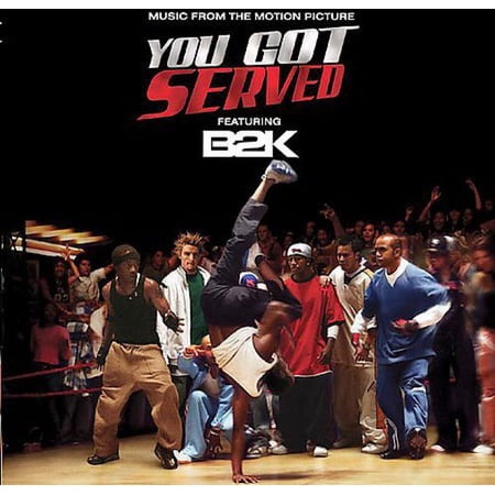 B2K Presents: You Got Served - O.S.T.