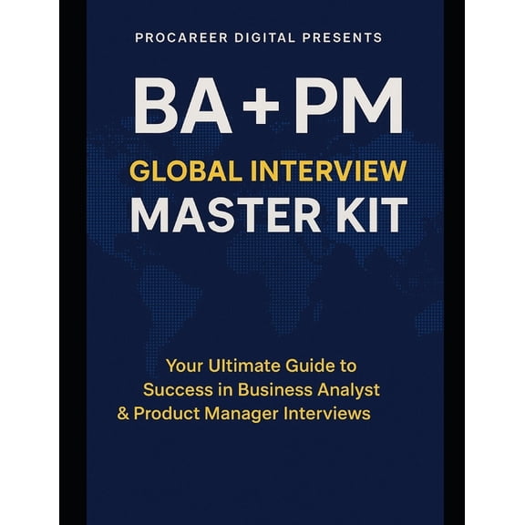 BA + PM Global Interview Master Kit (114 Pages), (Paperback)
