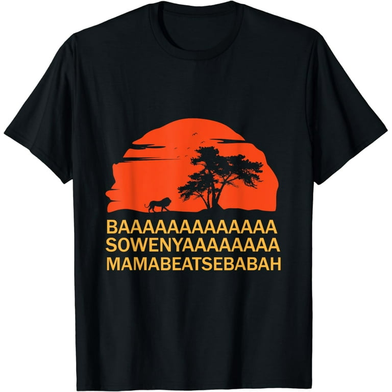 Baaa Sowenyaaa African King Lion Shirt Baaa Sowenyaaa African King Lion Shirt