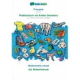 thumbnail image 1 of FranÃ§ais - PlattdÃ¼Ã¼tsch mit Artikel (Holstein), dictionnaire visuel: BABADADA French - Low German with articles (Holstei, (Paperback), 1 of 1