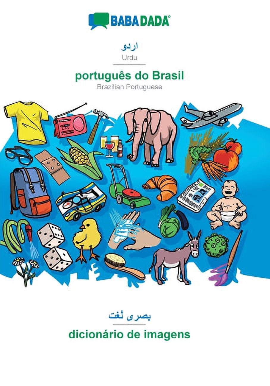 BABADADA, Urdu  in arabic script  - portugus do Brasil, visual dictionary  in arabic script  - dicionrio de imagens: Urdu  in arabic script  - Brazilian Portuguese, visual dictionary   3749831041