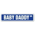 thumbnail image 1 of BABY DADDY Street Sign father dad papa pops slang | Indoor/Outdoor |  30" Wide, 1 of 5