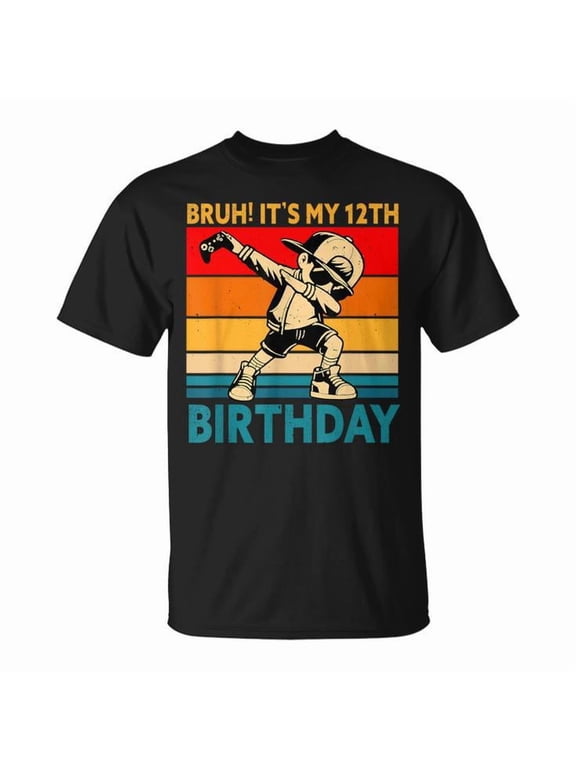 Bruh It's My 12th Birthday 12 Years Old Boy Graphic T-Shirt, Black, S