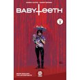 thumbnail image 1 of BABYTEETH TP: Babyteeth Vol. 3 (Paperback), 1 of 1