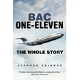 thumbnail image 1 of BAC One-Eleven : The Whole Story (Paperback), 1 of 1