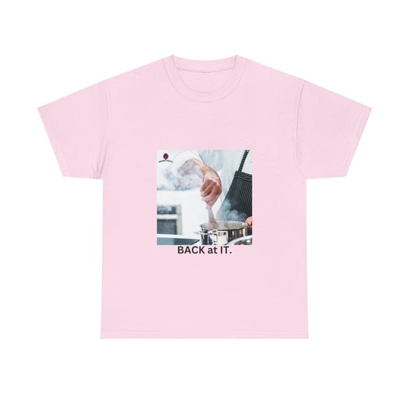 BACK AT IT. Unisex Heavy Cotton Tee