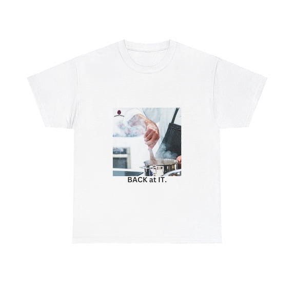 BACK AT IT. Unisex Heavy Cotton Tee