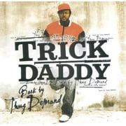 Back by Thug Demand [Clean] CD by Trick Daddy