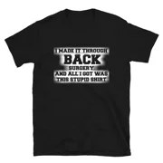 BACK SURGERY Get Well Soon Recovery Funny Gift T-Shirt