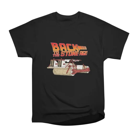 BACK TO THE STONE AGE v2 T-Shirt Tee Gift For Him Merch For Her Apparel For Friend