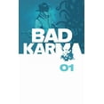 thumbnail image 1 of BAD KARMA HC: Bad Karma Volume 1 (Hardcover), 1 of 1