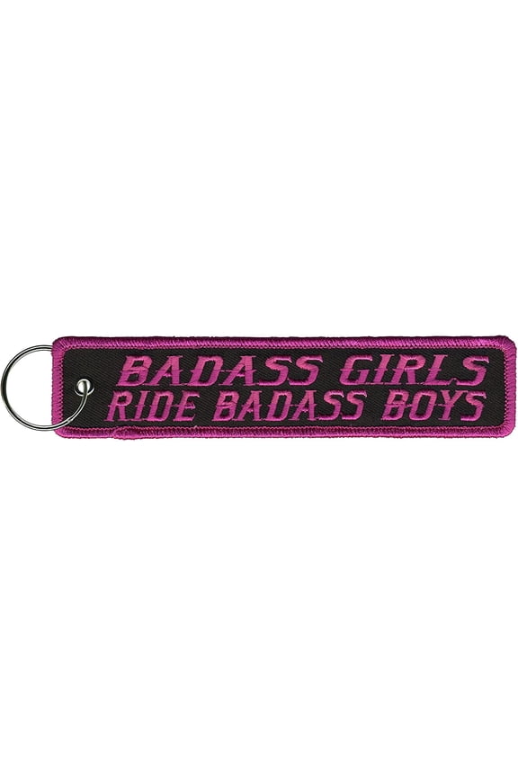 BAD@@S GIRLS RIDE BAD@@S BOYS, FOB KEYCHAIN - Double Sided High-Quality Full Thread Embroidered Rayon Biker FOB Keychain - 1.25" x 6.2"