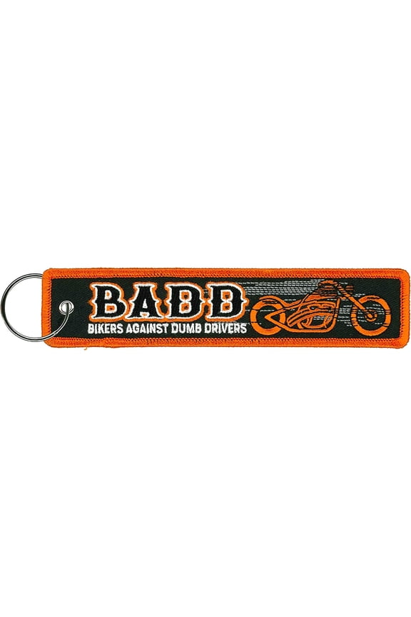 BADD BIKERS AGAINST DUMB DRIVERS, FOB KEYCHAIN - Double Sided High-Quality Full Thread Embroidered Rayon Biker FOB Keychain - 1.25" x 6.2"