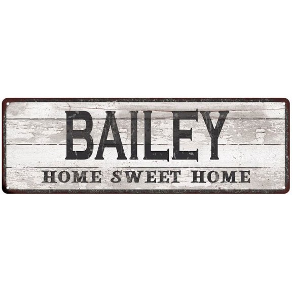 BAILEY Home Sweet Home Country Look Gift 6x18 Metal Sig 206180045385