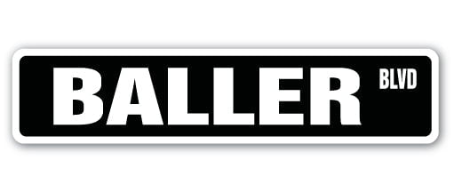 BALLER Street Sign Decal made it pro ball player | Indoor/Outdoor | 18 ...