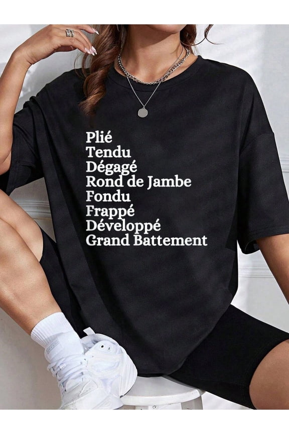 Ballerina Dancer Plie Tendu Graphic T-Shirt- Printed Crew Neck T-Shirt For Women - Casual Crew Neck, Short Sleeve, Breathable 100% Cotton Top