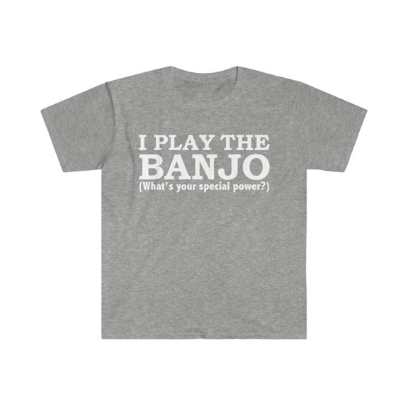BANJO What’s your special power Banjo Player Unisex T-shirt S-3XL