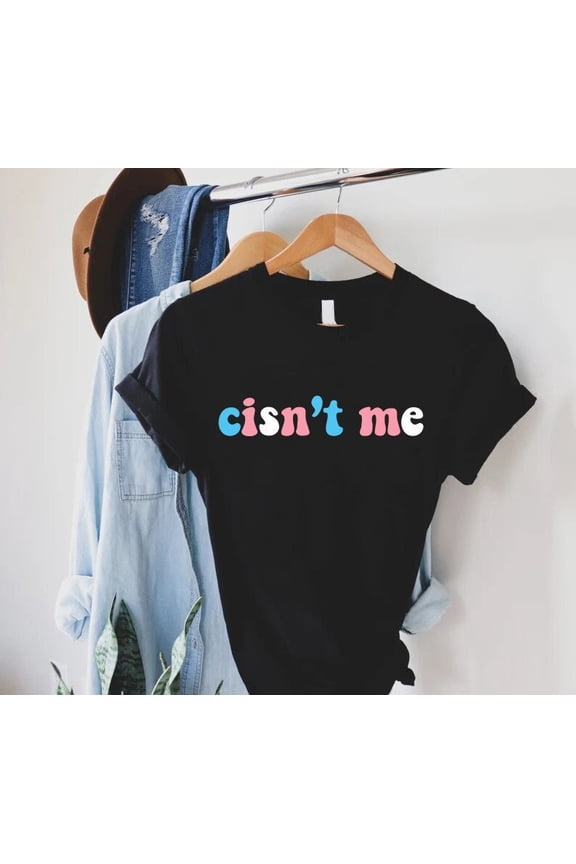 Cisn't Transgender Shirt, Trans Gift,Subtle Pride Month Gift,Transgender Pride T-Shirt, Gift,Transgender Awareness Tee,Transexual
