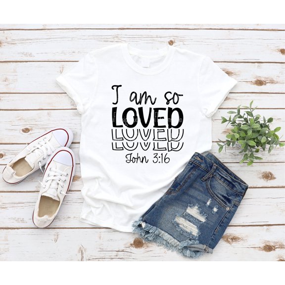 BANJOJO I'm So Loved T-Shirt, Valentines T-Shirt, Easter T-Shirt, Religious T-Shirt, Scripture T-Shirt, Bible Verse, File For ,
