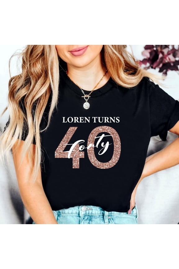 Personalised Custom Printed T-Shirt , Birthday T shirt, Custom Name Turn age 18 20 21 30 40 50, birthday gift, Perfect Gift, Timeless Forty