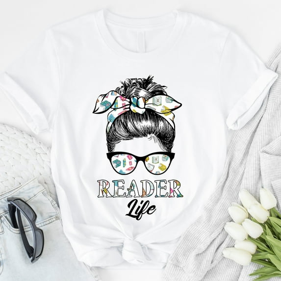BANJOJO Reader Life Messy Bun Hair Mother's Day Reading Book Lovers T-Shirt, Readers Gift Shirt