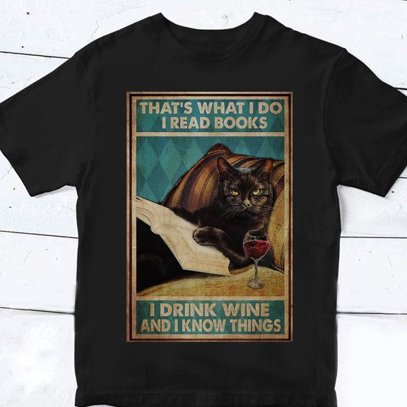 BANJOJO That's What I Do I Read Books I Drink Wine And I Know Things Black Cat Vintage T-shirt