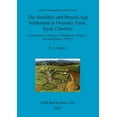 thumbnail image 1 of BAR British The Neolithic and Bronze Age Settlement at Oversley Farm, Styal, Cheshire: Excavations in advance of Manchester Airport', Book 435, (Paperback), 1 of 1