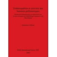 thumbnail image 1 of BAR International: Enthésopathies et activités des hommes préhistoriques: Recherche méthodologique et application aux fossiles européens du Paléolithique supérieur et du Mésolithique (Paperback), 1 of 1
