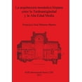thumbnail image 1 of BAR International: La arquitectura monástica hispana entre la Tardoantigüedad y la Alta Edad Media (Paperback), 1 of 1