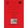 thumbnail image 1 of BAR International: Muséographie et société contemporaine / Museum Studies and Modern Society: C 18.3: The History of Prehistoric and Protohistoric Research. C 18.4: Conservation, restauration, protect, 1 of 1