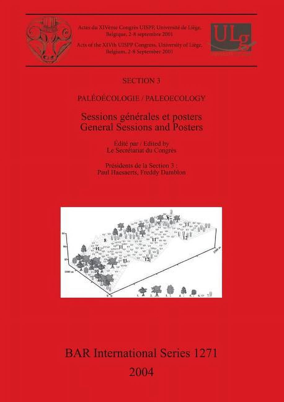 BAR International: Paléoécologie / Paleoecology: Sessions générales et ...