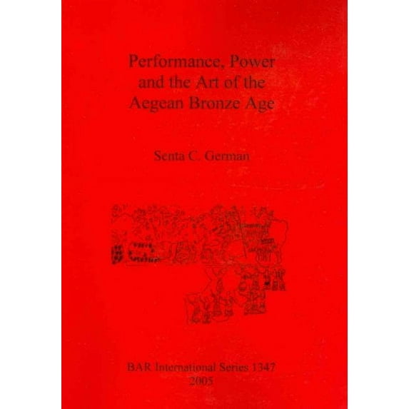 BAR International: Performance, Power ... Bar S 1347 (Paperback)