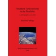 thumbnail image 1 of BAR International: Southern Turkmenistan in the Neolithic: A petrographic case study (Paperback), 1 of 1