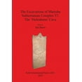 thumbnail image 1 of BAR International: The Excavations of Maresha Subterranean Complex 57 (Paperback), 1 of 1