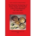 thumbnail image 1 of BAR International: The Historical Archaeology of Pottery Supply and Demand in the Lower Rhineland, AD 1400-1800 (Paperback), 1 of 1