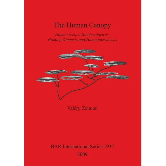 BAR International: The Human Canopy (Paperback)
