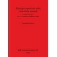 thumbnail image 1 of BAR International: Tipologia sepolcrale delle catacombe romane: I cimiteri ipogei delle vie Ostiense, Ardeatina e Appia (Paperback), 1 of 1