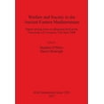 thumbnail image 1 of BAR International: Warfare and Society in the Ancient Eastern Mediterranean: Papers arising from a colloquium held at the University of Liverpool 13th June 2008 (Paperback), 1 of 1