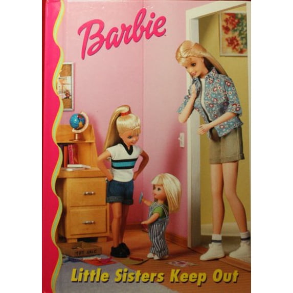 Pre-Owned Barbie Little Sisters Keep Out (Hardcover) 0717288552 9780717288557