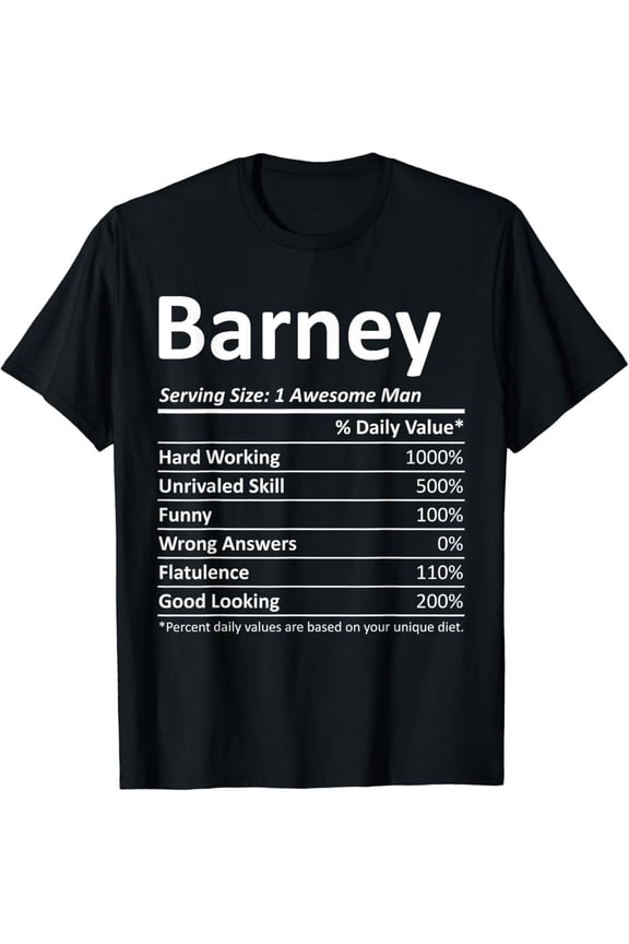 BARNEY Nutrition Funny Birthday Personalized Name Gift Idea T-Shirt mens t shirt，black，women，funny，misfits，men，journey
