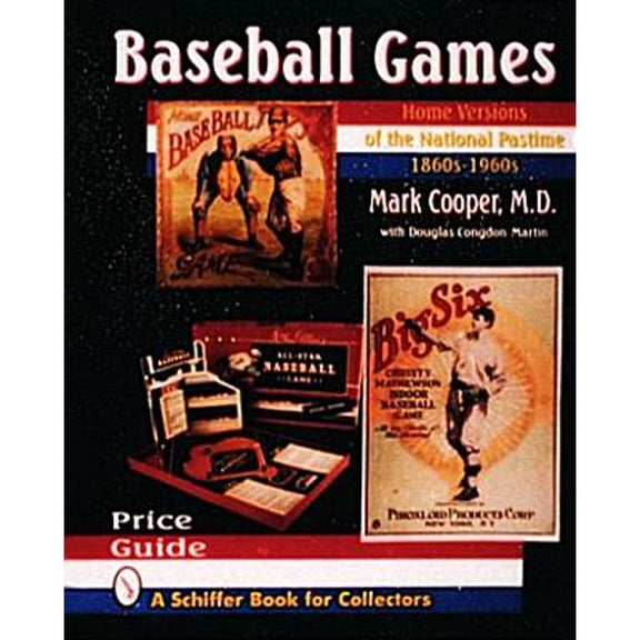 Pre-Owned Baseball Games: Home Versions of the National Pastime, 1860s-1960s (Hardcover) 0887407676 9780887407673