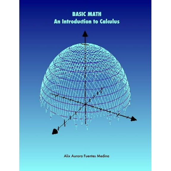 BASIC MATH. An Introduction to Calculus, (Paperback)