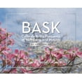 thumbnail image 1 of BASK. Calibrate to the Frequency of Well Being in 12 Minutes: Allure of Blossoms, (Hardcover), 1 of 1