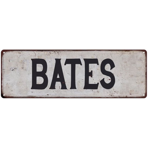 BATES Vintage Look Rustic Chic Metal Sign 8x24 108240036208